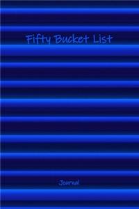 Fifty Bucket List Journal
