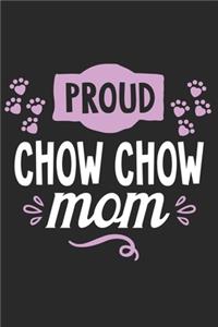 Proud Chow Chow Mom