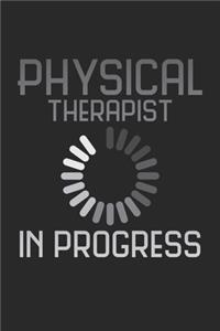 Physical Therapist in Progress