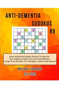 Anti-dementia Sudokus #6