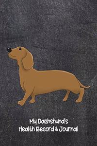 My Dachshund's Health Record & Journal