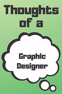 Thoughts of a Graphic Designer