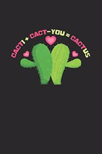 Cactus You + I