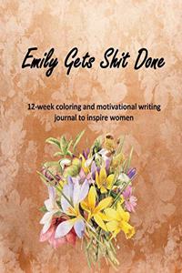 Emily Gets Shit Done