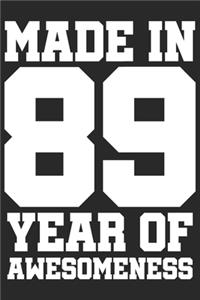Made in 89 Year of Awesomeness
