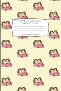 A Mother And Daughter Keepsake Journal