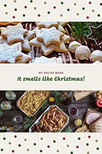 It smells like Christmas! My recipe book