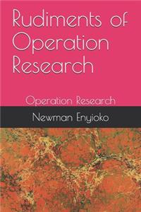 Rudiments of Operation Research