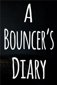 A Bouncer's Diary