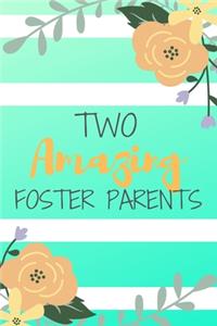 Two Amazing Foster Parents