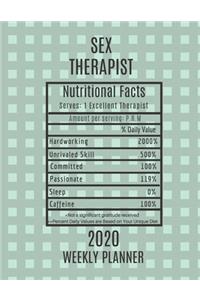 Sex Therapist Nutritional Facts Weekly Planner 2020