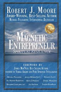 Magnetic Entrepreneur - Spiritual Resilience