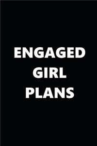 2020 Weekly Planner Engaged Girl Plans Black White 134 Pages