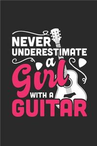 Never Underestimate A Girl With A Guitar