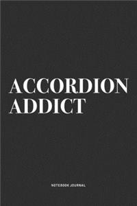 Accordion Addict