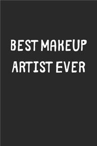 Best Makeup Artist Ever