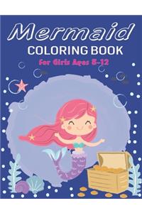 Mermaid Coloring Book for Girls Ages 8-12