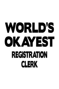 World's Okayest Registration Clerk