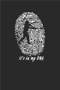 It's in my DNA