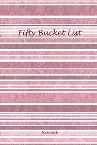 Fifty Bucket List Journal
