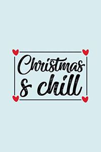 Christmas & Chill