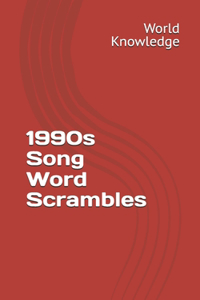 1990s Song Word Scrambles