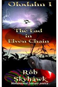 The Lad in Elven Chain: Monumental Fantasy Poetry