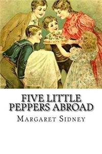 Five Little Peppers Abroad