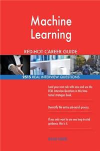 Machine Learning RED-HOT Career Guide; 2515 REAL Interview Questions