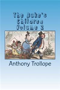 The Duke's Children Volume 2