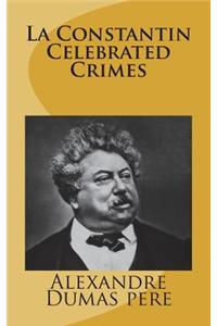 La Constantin Celebrated Crimes