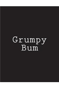 Grumpy Bum