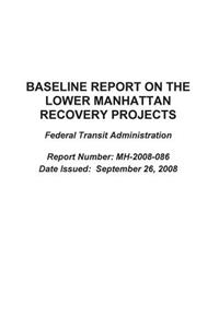 Baseline Report on the Lower Manhattan Recovery Projects Federal Transit Administration