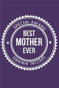 Best Mother Ever: Blank Line Journal