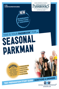 Seasonal Parkman (C-705): Passbooks Study Guide Volume 705