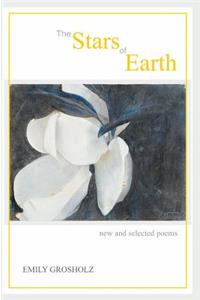 Stars of Earth - new and selected poems