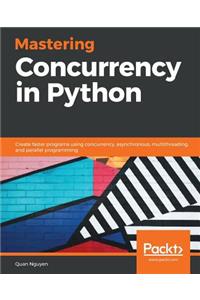 Mastering Concurrency in Python