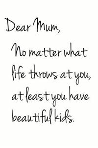 Dear Mum