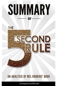 Summary of the 5 Second Rule: An Analysis of Mel Robbins' Book