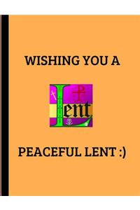 Wishing You a Peaceful Lent
