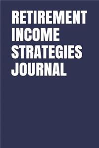 Retirement Income Strategies Journal