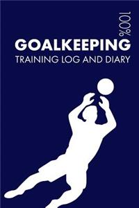 Goalkeeping Training Log and Diary