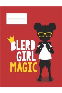 Blerd Girl Magic
