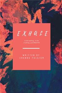 Exhale