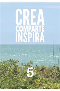 Crea Comparte Inspira 5