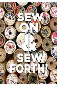 Sew on & Sew Forth