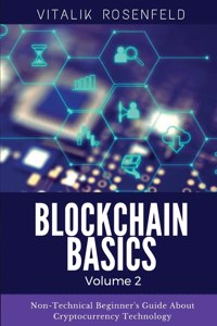 BLOCKCHAIN BASICS (Volume 2)