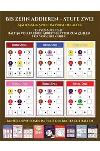 Mathematik-Spiele im Vorschulalter (Bis zehn addieren - Stufe zwei)