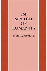 In Search of Humanity