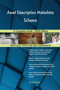 Asset Description Metadata Schema A Complete Guide - 2020 Edition
